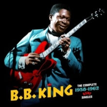 King,b.b. - Complete 1958-1962 Kent Singles (24bit Remaster/3 Bonus Tracks)