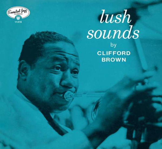 BROWN,CLIFFORD - LUSH SOUNDS