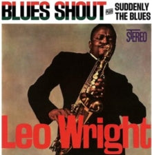 Wright,leo - Blues Shout / Suddenly The Blues