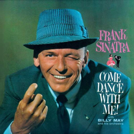 SINATRA,FRANK - COME DANCE WITH ME! / COME FLY WITH ME