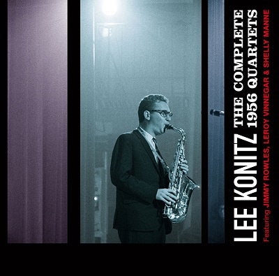 KONITZ,LEE - COMPLETE 1956 QUARTETS