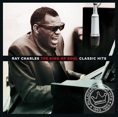CHARLES,RAY - KING OF SOUL - CLASSIC HITS