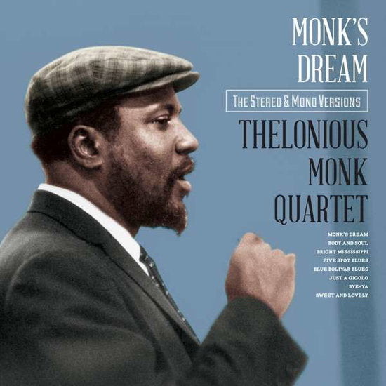 MONK THELONIOUS QUARTET - MONK'S DREAM: THE ORIGINAL STEREO & MONO VERSIONS (180G/VIRGIN VINYL/DMM)