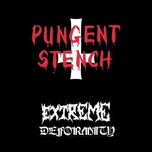 PUNGENT STENCH - EXTREME DEFORMITY