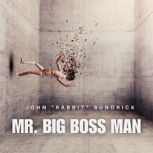 BUNDRICK JOHN RABBIT - MR.BIG BOSS MAN