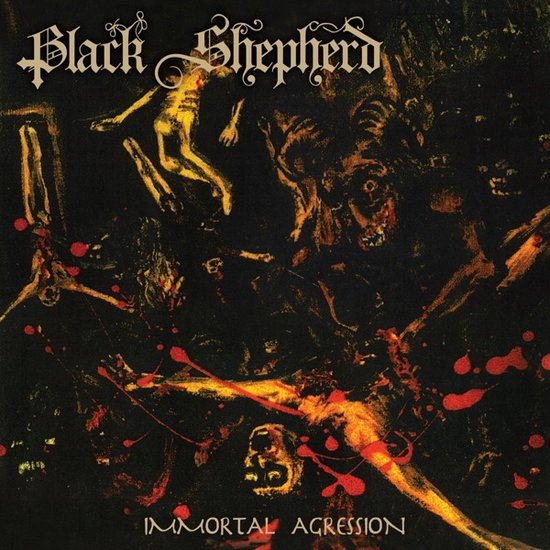 BLACK SHEPHERD - IMMORTAL AGGRESSION