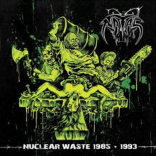 Not Us - Nuclear Waste 1985 - 1993