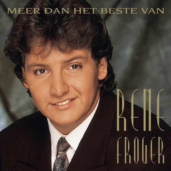 FROGER,RENE - MEER DAN HET BESTE VAN (2CD/IMPORT)