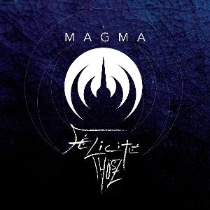 MAGMA - FELICITE THOSZ (180G)