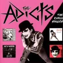 Adicts - Early Singles