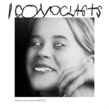 Von Hausswolff,anna - Iconoclasts