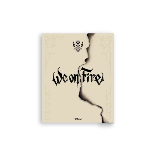 &TEAM - WE ON FIRE (LIMITED EDITION)