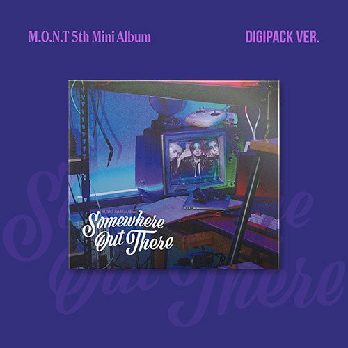 M.O.N.T - SOMEWHERE OUT THERE (DIGIPACK VER.)