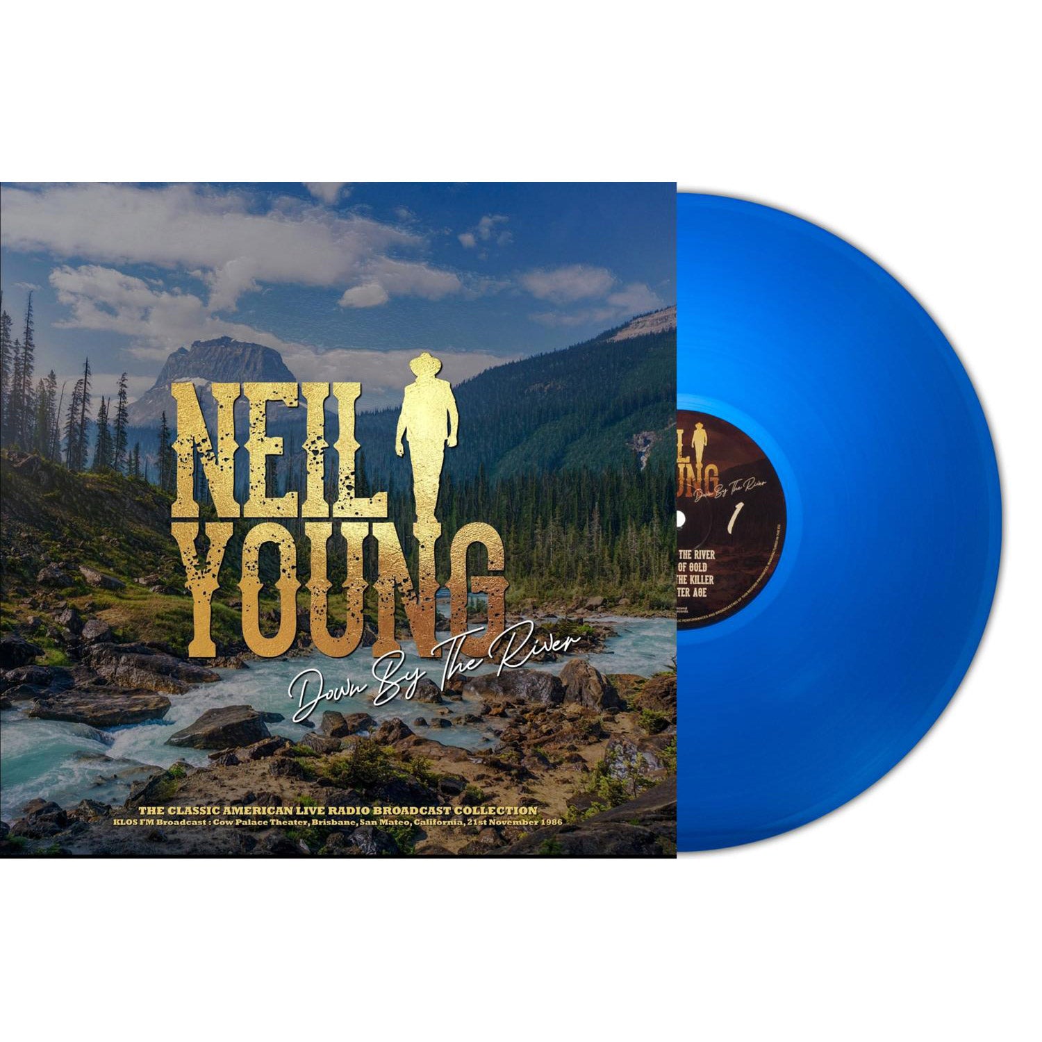 Neil Young – Down By The River – Cow Palace Theater 1986 (Blue Vinyl)