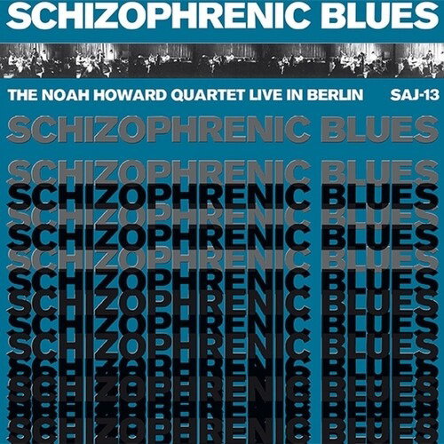 HOWARD,NOAH QUARTET - SCHIZOPHRENIC BLUES