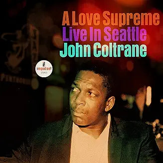 John Coltrane - A Love Supreme: Live In Seattle - Music & Performance - CD