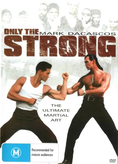 ONLY THE STRONG - ONLY THE STRONG