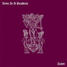 Born In A Headlock - Zazen