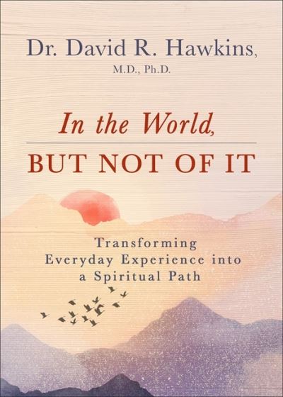 HAWKINS,DAVID - IN THE WORLD, BUT NOT OF IT