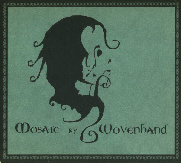 WOVENHAND - MOSAIC