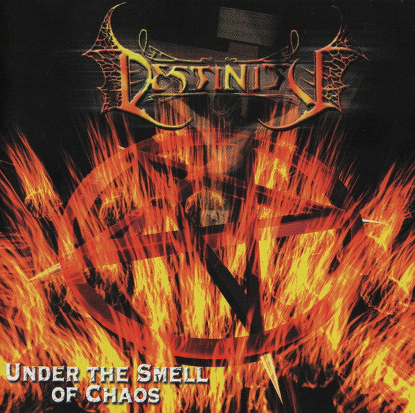 DESTINITY - UNDER THE SMELL OF CHAOS