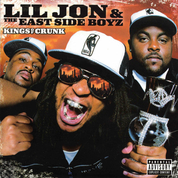 LIL JON & THE EAST SIDE BOYZ - KINGS OF CRUNK
