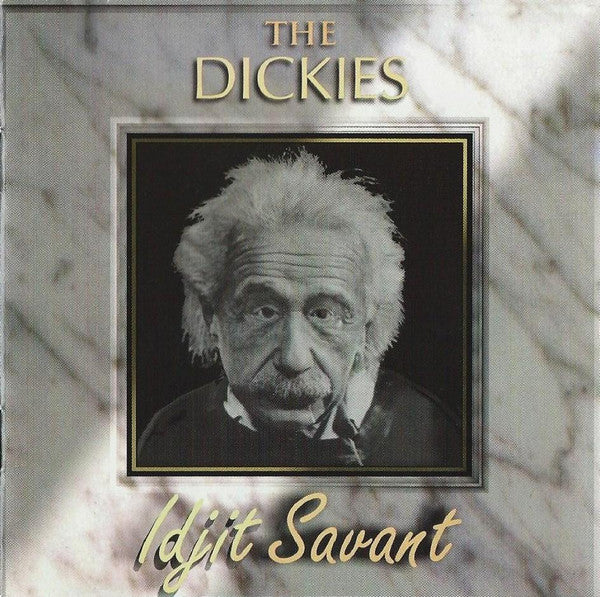DICKIES - IDJIT SAVANT