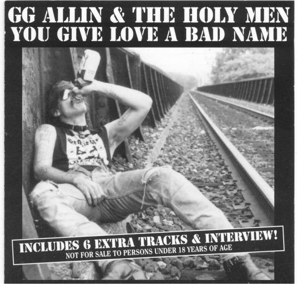 ALLIN,GG - YOU GIVE LOVE A BAD NAME