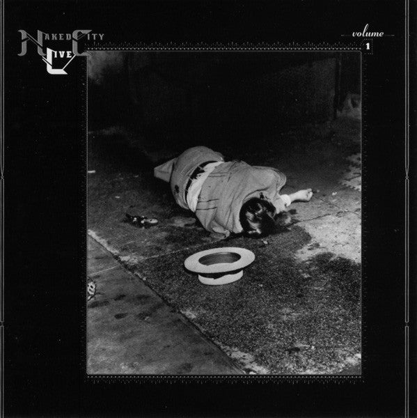 NAKED CITY - LIVE - VOL.1
