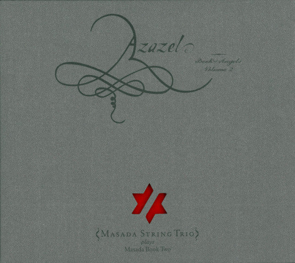 MASADA STRING TRIO - AZAZEL - MASADA BOOK TWO - BOOK OF ANGELS