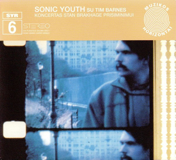 SONIC YOUTH - KONCERTAS STAN BRAKHAGE PRISIMINIMUI