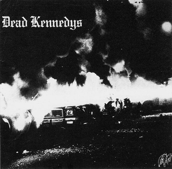 DEAD KENNEDYS - FRESH FRUIT FOR ROTTING VEGETABLES