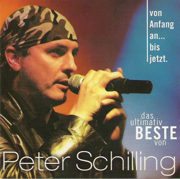 SCHILLING,PETER - VON ANFANG AN BIS JETZT