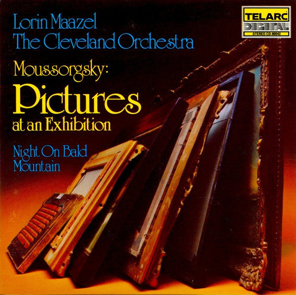 MAAZEL / CLEVELAND ORCH - MOUSSORGSKY: PICTURES AT AN EXHIBITION / NIGHT ON BALD