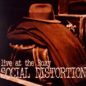 SOCIAL DISTORTION - LIVE AT THE ROXY