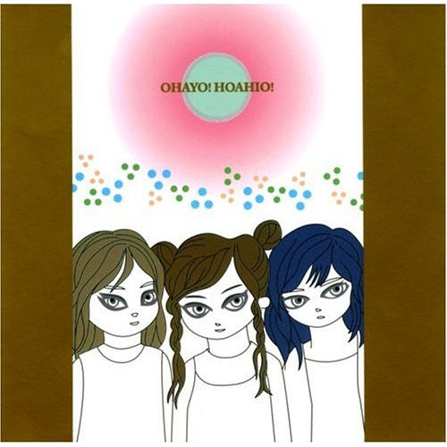 HOAHIO - OHAYO! HOAHIO!