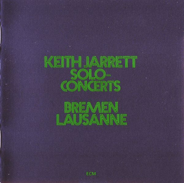 JARRETT,KEITH - SOLO CONCERTS: BREMEN