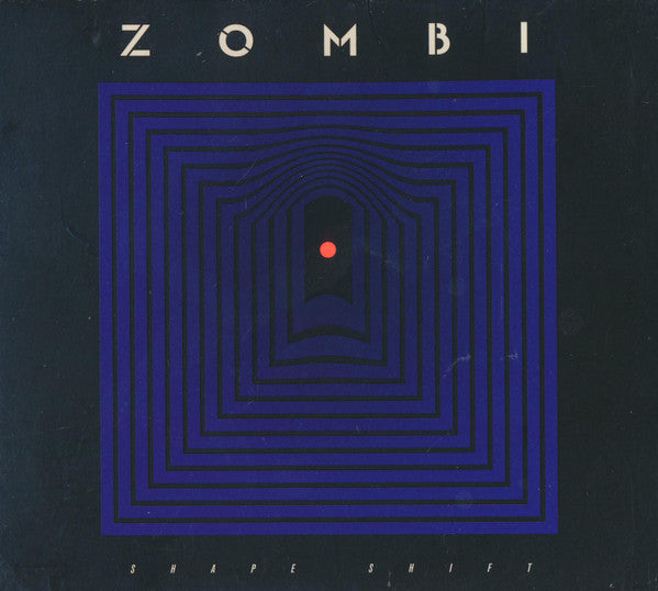 ZOMBI - SHAPE SHIFT