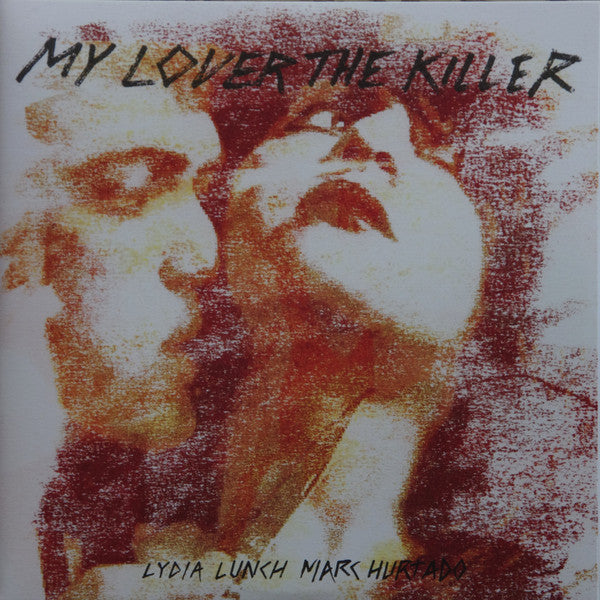 LUNCH & MARC HURTADO,LYDIA - MY LOVER THE KILLER (2LP)