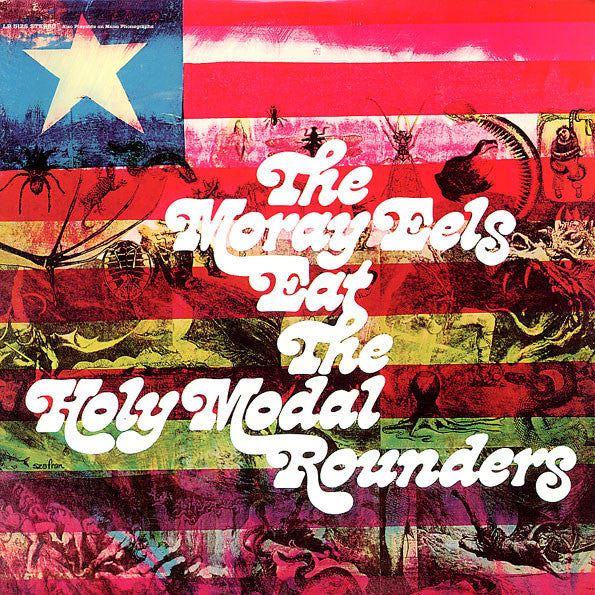 HOLY MODAL ROUNDERS - MORAY EELS