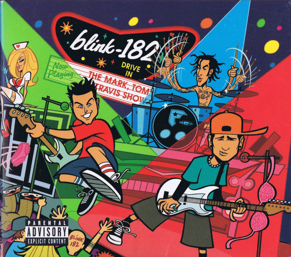 BLINK-182 - MARK TOM TRAVIS SHOW THE ENEMA STRIKES BACK