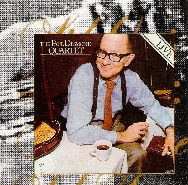 DESMOND,PAUL - PAUL DESMOND QUARTET LIVE