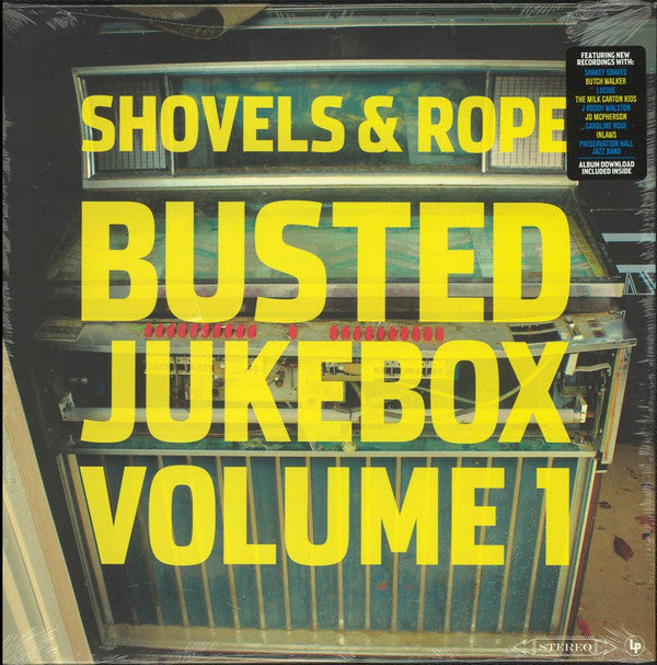 SHOVELS & ROPE - BUSTED JUKEBOX VOL.1