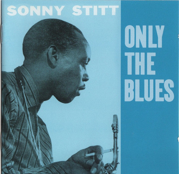 STITT,SONNY - ONLY THE BLUES