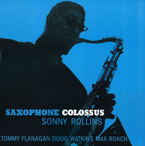 ROLLINS,SONNY - SAXOPHONE COLOSSUS