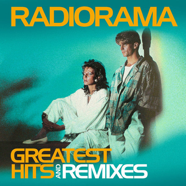 RADIORAMA - GREATEST HITS & REMIXES