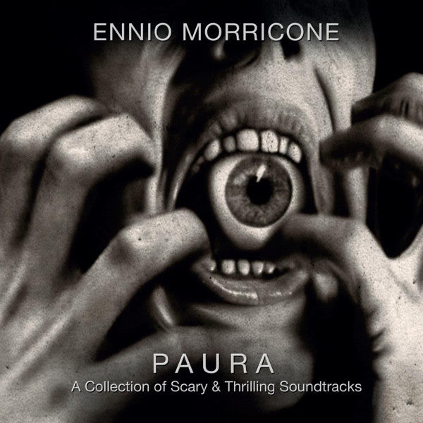 MORRICONE,ENNIO - PAURA (A COLLECTION OF SCARY AND THRILLING SOUNDTRACKS)