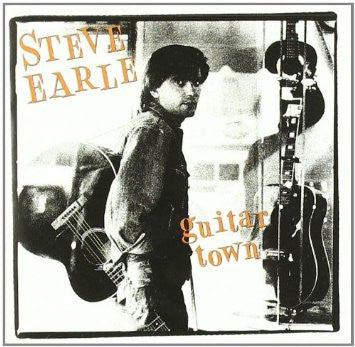 EARLE,STEVE - GUITAR TOWN