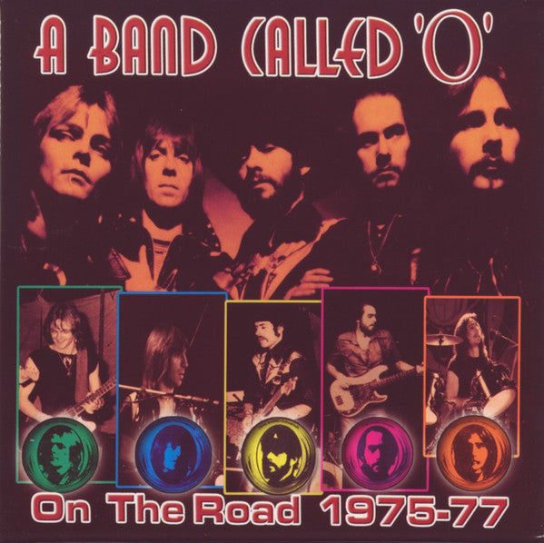 BAND CALLED O - ON THE ROAD 1975-77
