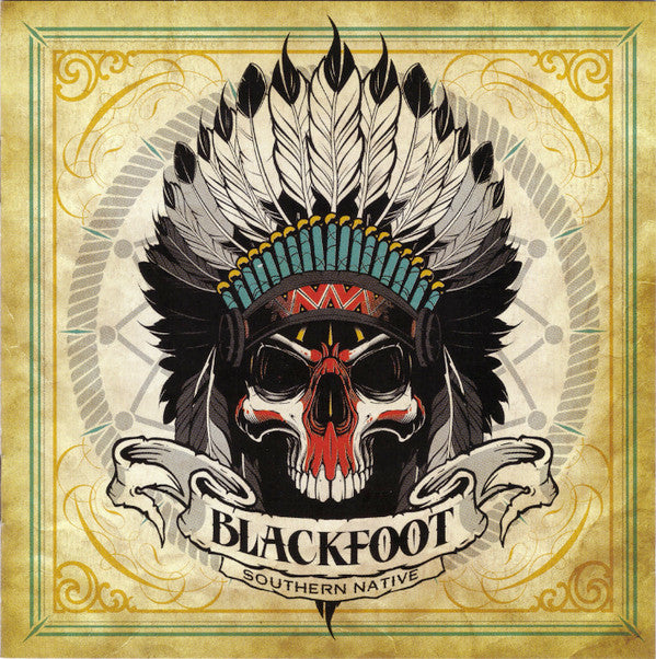 BLACKFOOT - SOUTHERN NATIVE